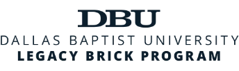 Dallas Baptist University Legacy Brick Program VIP